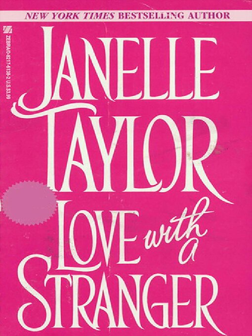 Title details for Love With a Stranger by Janelle Taylor - Available